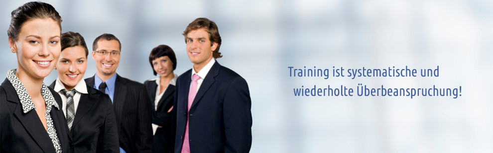 Training ist systematische und wiederholte Überbeanspruchung